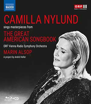 Camilla Nylund Sings Masterpieces from the Great American Songbook (Naxos)