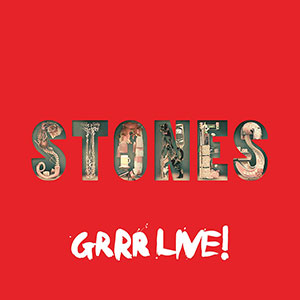 Rolling Stones—Grrr Live! (Mercury)