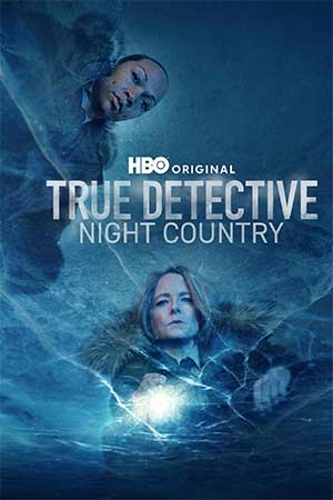 True Detective Season 4—Night Country (Warner Bros)