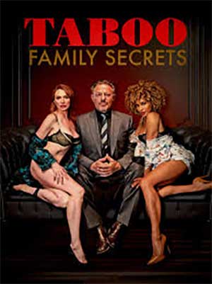 Streaming Release of the Week
Taboo—Family Secrets (Breaking Glass Pictures)