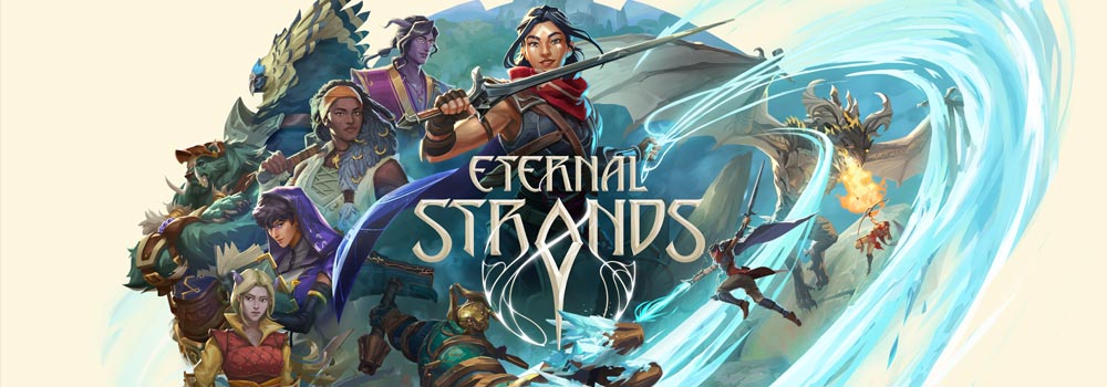 eternal strands launch