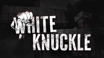 DreadXP and Dark Machine Games Join Forces to Bring "White Knuckle" to Horror Fans