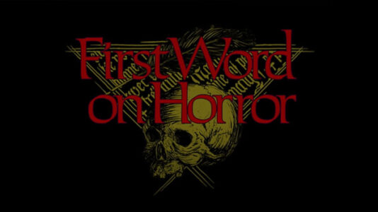 First Word on Horror