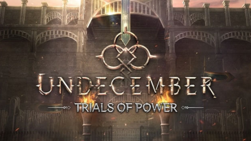 UNDECEMBER New Season "Trials of Power" Update Preview