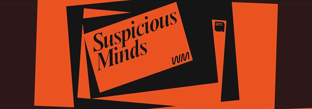 Suspicious Minds