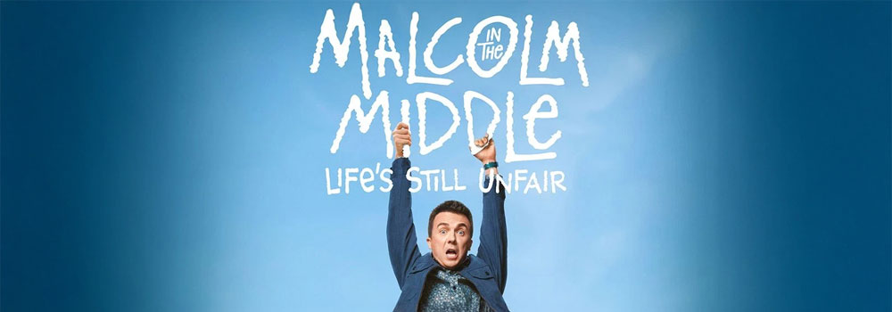 Malcolm in the Middle: Life’s Still Unfair