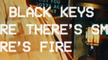 The Black Keys Release “Where There’s Smoke, There’s Fire” Video Ahead of Peaches! Album