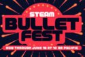Steam Bullet Fest Is Here — Bring Plenty of Ammo