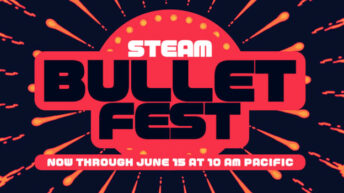 Steam Bullet Fest Is Here — Bring Plenty of Ammo